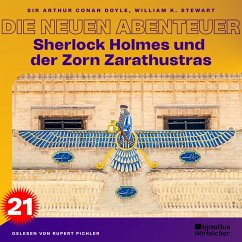 Sherlock Holmes und der Zorn Zarathustras (Die neuen Abenteuer, Folge 21) (MP3-Download) - Stewart, William K.; Doyle, Sir Arthur Conan