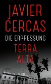 Die Erpressung / Terra Alta Bd.2 (Mängelexemplar)