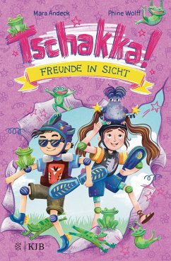 Freunde in Sicht / Tschakka! Bd.2 