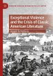 Exceptional Violence and the Crisis of... - Bild 1