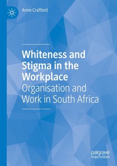 Whiteness and Stigma in the Workplace - Crafford, Anne