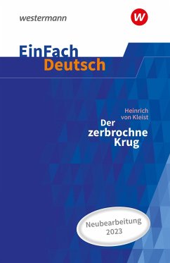 Der zerbrochne Krug (inkl. Variant) - Neubearbeitung Gymnasiale Oberstufe. EinFach Deutsch Textausgaben - Friedl, Gerhard