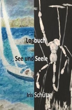 Logbuch See und Seele - Schütze, Iris