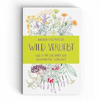 Wild verliebt - Goldbacher, Andrea