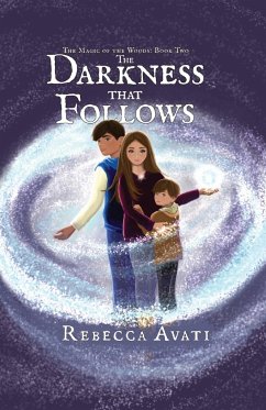The Darkness that Follows - Avati, Rebecca