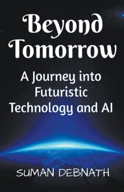 Beyond Tomorrow - Debnath, Suman