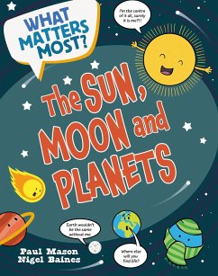 What Matters Most?: The Sun, Moon and Planets - Mason, Paul