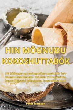 HIN MÖGNUÐU KOKOSHUTTABÓK - Pétur Ívarsson