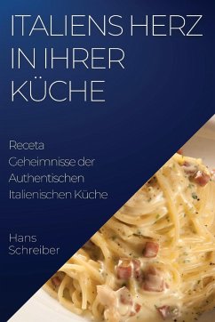 Cover Italiens Herz in Ihrer Küche