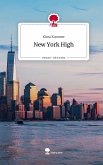 New York High. Life is a Story - story.one New York High. Life is a Story - story.one
