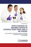 EFFECTIVENESS OF REHABILITATION IN PATIENTS WHO HAVE HAD A RE-STROKE