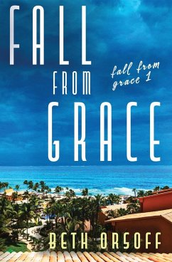 Fall From Grace - Orsoff, Beth