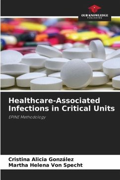 Healthcare-Associated Infections in Critical Units - González, Cristina Alicia;Von Specht, Martha Helena