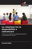 La relazione tra la disponibilità a comunicare