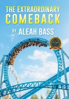 The Extraordinary Comeback - Bass, Aleah