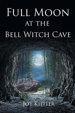 Full Moon at the Bell Witch Cave - Kieffer, Joy