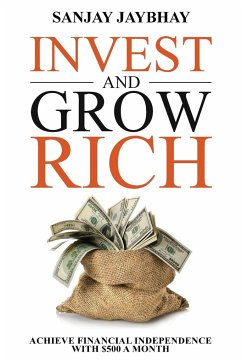 Invest and Grow Rich - Jaybhay, Sanjay