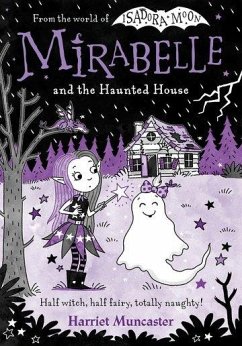 Mirabelle and the Haunted House - Muncaster, Harriet