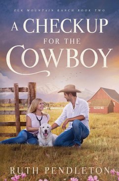 A Checkup for the Cowboy - Pendleton, Ruth