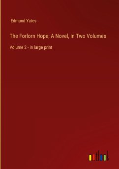 The Forlorn Hope; A Novel, in Two Volumes