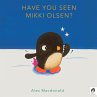 Have You Seen Mikki Olsen? - Bild 1