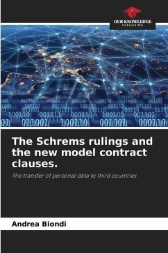 The Schrems rulings and the new model contract clauses. - Biondi, Andrea