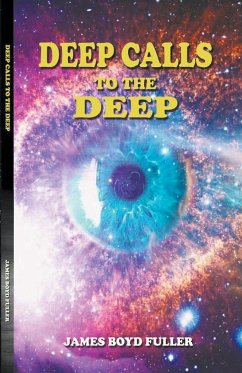 Deep Calls to the Deep - Fuller, James Boyd