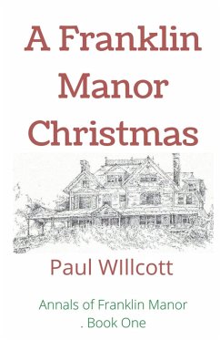 A Franklin Manor Christmas - Willcott, Paul