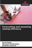 Forecasting and assessing sewing efficiency