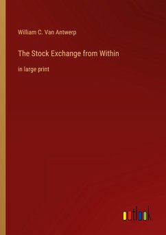 The Stock Exchange from Within - Antwerp, William C. Van