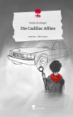 Die Cadillac Affäre. Life is a Story - story.one Die Cadillac Affäre. Life is a Story - story.one