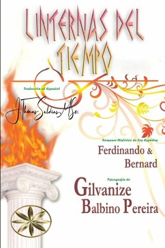 Linternas del Tiempo - Balbino Pereira, Gilvanize; Ferdinando y Bernard, Por los Espíritus