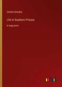 Life in Southern Prisons