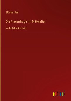 Die Frauenfrage Im Mittelalter