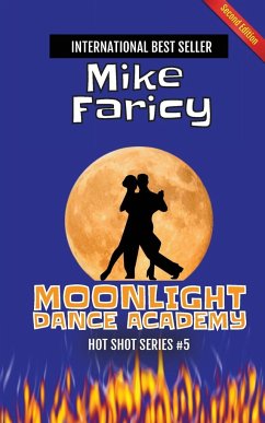 Moonlight Dance Academy - Faricy, Mike