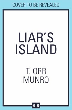 Liar's Island - Munro, T. Orr