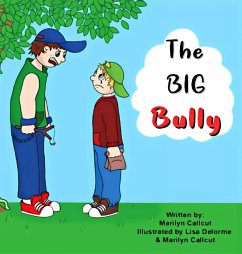 The Big Bully - Callcut, Marilyn