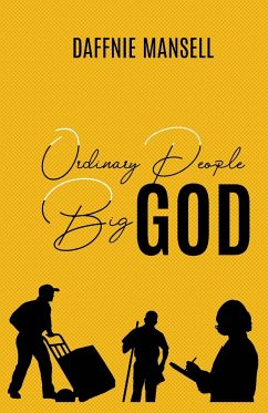Ordinary People Big God - Mansell, Daffnie