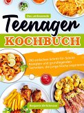 Das umfassende Teenager Kochbuch