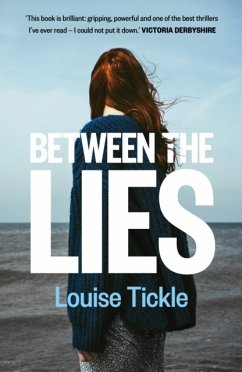 Between the Lies - Tickle, Louise