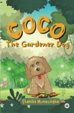 Coco The Gardener Dog