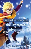 Daniel Stone and the Frozasian Adventure