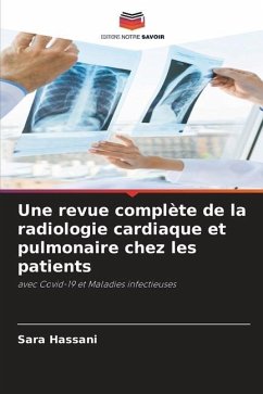 Une revue complète de la radiologie cardiaque et pulmonaire chez les patients - Hassani, Sara