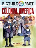 Picture the Past: Life in Colonial America, Historical Coloring Book