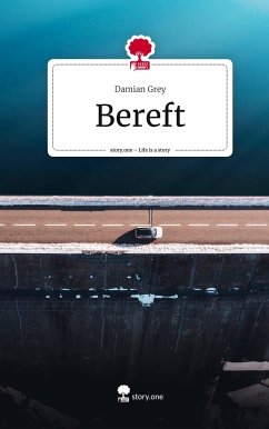 Bereft. Life is a Story - story.one - Grey, Damian