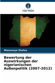 Bewertung der Auswirkungen der nigerianischen Außenpolitik (2007-2012)