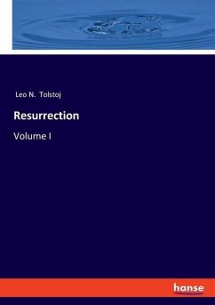 Resurrection - Tolstoj, Leo N.