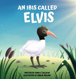 An Ibis Called Elvis - O'Sullivan, Fiona