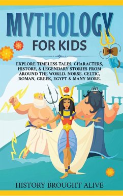 Mythology for Kids - Brought Alive, History