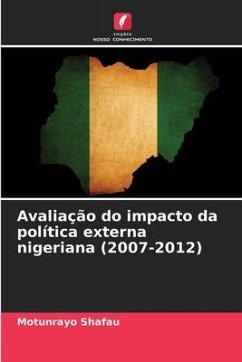 Avaliação do impacto da política externa nigeriana (2007-2012) - Shafau, Motunrayo
